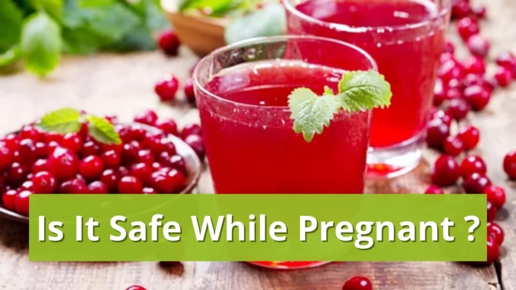 Is Cranberry Juice Good for Pregnancy